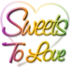 Sweets To Love