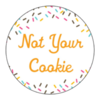 Not Your Cookie