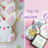 Top 10 Easter Cookies Banner: A Teaser!