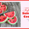 Top 10 Summer Cookies: A Teaser!