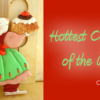 Hottest Cookies of the Week: A Teaser!