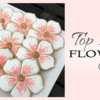 Top 10 Flower Cookies Banner: A Teaser!
