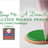 Practice Bakes Perfect Challenge #16 Banner: Photo by Steve Adams; Cookie and Graphic Design by Julia M Usher