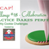 Practice Bakes Perfect Challenge #18 Recap Banner: Photo by Steve Adams; Graphic Design by Julia M Usher