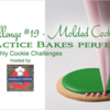 Practice Bakes Perfect Challenge #19 Banner: Photo by Steve Adams; Graphic Design by Julia M Usher