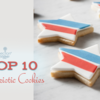 Top 10 Patriotic Cookies Banner: Cookies and Photo by Jes Lahay; Graphic Design by Julia M Usher