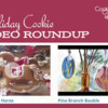 Holiday Cookie Video Roundup Banner: Cookies and Videos by Edes mezes by Kenyeres Aniko (left) and Lucy (Honeycat Cookies); Graphic Design by Julia M Usher