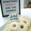 Donut Cookies with Stenciled Message: Cookies and Photo by Hillary Ramos, The Cookie Countess