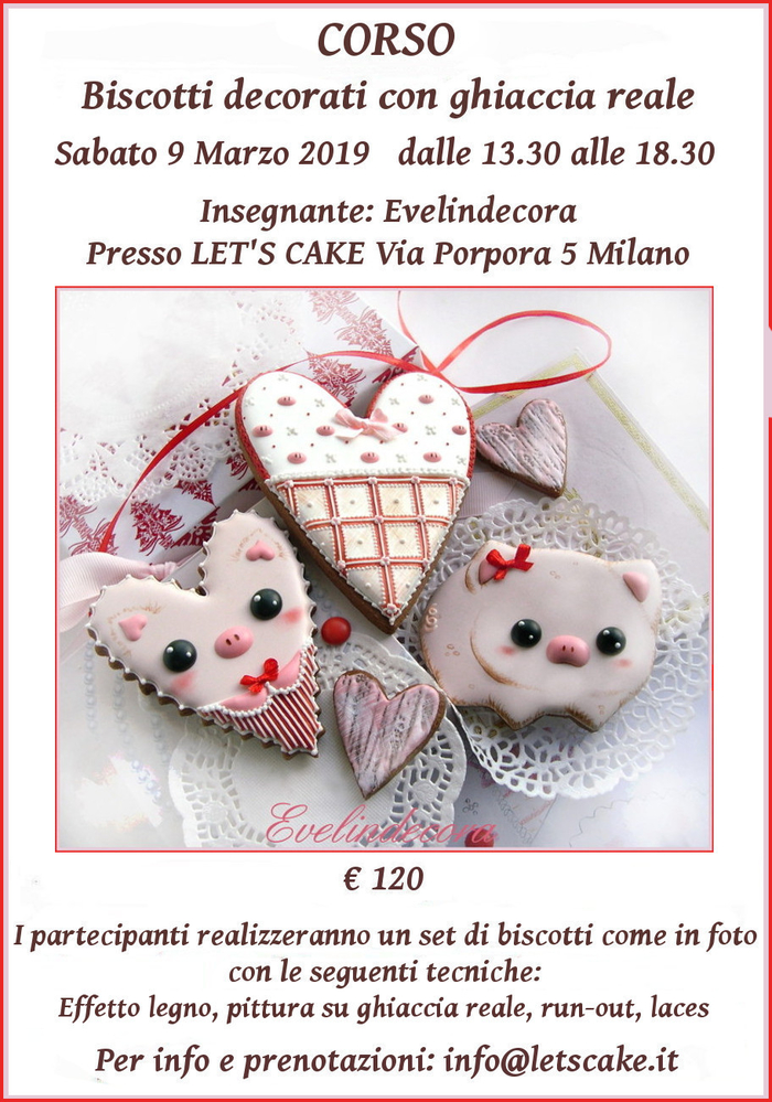 Corso Biscotti Decorati with Evelindecora (Hearts and Pigs)