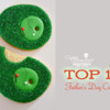 Top 10 Father's Day Cookies Banner: Cookies and Photo by a Former (Unnamed) Member; Graphic Design by Julia M Usher