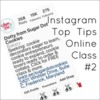 Class - Instagram Top Tips #2