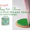 Practice Bakes Perfect Challenge #41 Banner: Photo by Steve Adams; Cookie and Graphic Design by Julia M. Usher