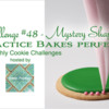 Practice Bakes Perfect Challenge #48 (Mystery Shape) Banner: Photo by Steve Adams; Logo Courtesy of Sweet Prodigy; Cookie and Graphic Design by Julia M Usher