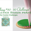 Practice Bakes Perfect Challenge #50 Banner: Photo by Steve Adams; Cookie and Graphic Design by Julia M Usher