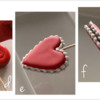 Steps 4d to 4f - Outline and Flood Heart Cookie on Both Sides, and Pipe Shell Border on Both Sides: Design, Cookie, and Photos by Manu