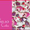 Top 10 Cookies Banner - February 17, 2024: Cookies and Photo  by Bakerloo Station; Graphic Design by Julia M Usher