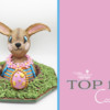 Top 10 Cookies Banner - April 6, 2024: 3-D Easter Bunny Cookie and Photo by Rae Dare-Smith; Graphic Design by Julia M Usher