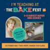 The Bake Fest Holiday 2024 Class Banner: 3-D Cookie and Photos by Julia M Usher; Graphic Design by The Bake Fest and Julia M Usher