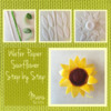 Wafer Paper Sunflower Step by Step    Manu Feb 2016